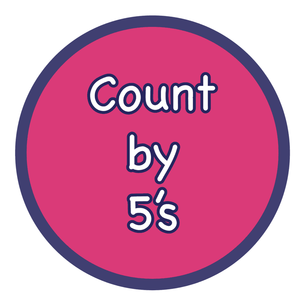 Colorful circular sign with 'Count by 5's' for educational activities.